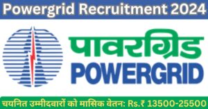 Powergrid Recruitment 2024