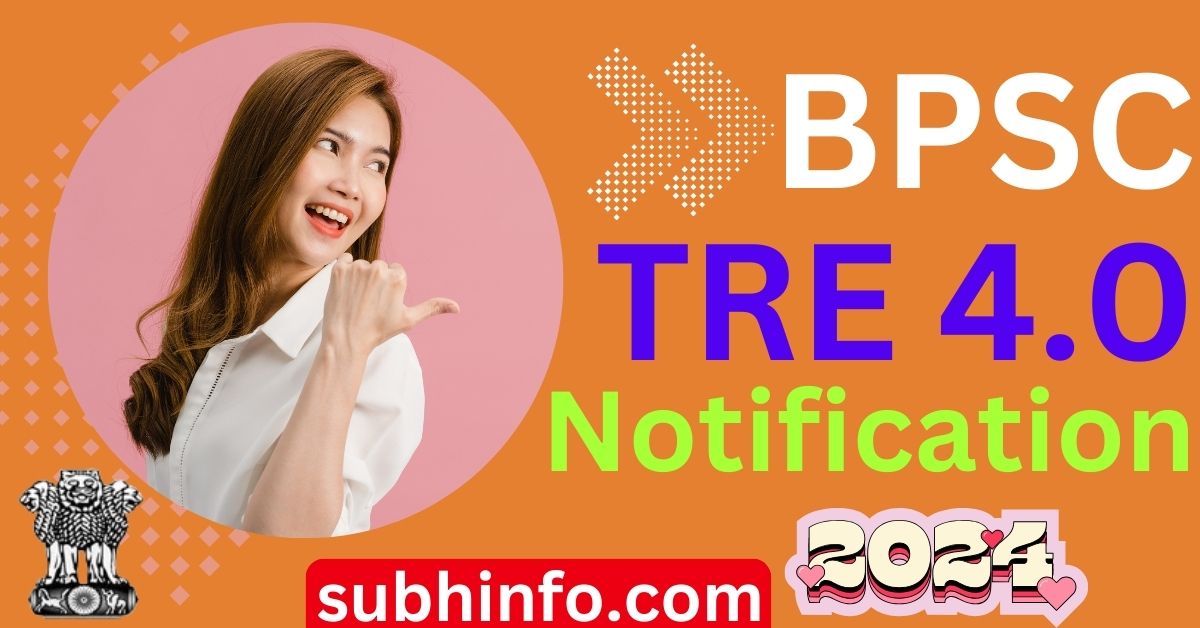 BPSC TRE 4.0 Notification 2024