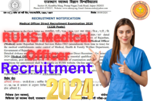 RUHS Medical Officer Recruitment 2024