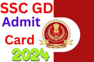 SSC GD Physical Admit Card 2024 Download Link